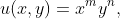 u(x,y)=x^my^n,