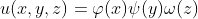 u(x,y,z)=\varphi(x)\psi(y)\omega(z)