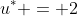 u^* = 2