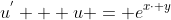 u^{'} + u = e^{x\cdot y}