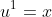 u^{1}=x