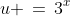u \,=\,3^x