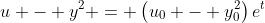 u - y^2 = \left(u_0 - y_0^2\right)e^t