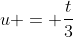 u = \frac{t}{3}