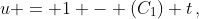 u = 1 - (C_1) t\,,