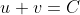 u+v=C