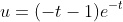 u=(-t-1)e^{-t}