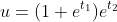 u=(1+e^{t_1})e^{t_2}