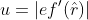 u=|ef'(\hat{r})|