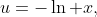 u=-\ln x,