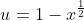 u=1-x^{\frac{1}{2}}