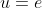 u=e
