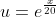 u=e^{\frac{x}{20}}