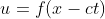 u=f(x-ct)