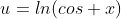 u=ln(cos x)