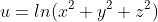 u=ln(x^2+y^2+z^2)