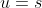 u=s