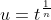 u=t^{\frac{1}{n}}