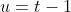 u=t-1