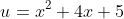 u=x^2+4x+5