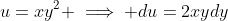 u=xy^2 \implies du=2xydy