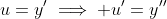u=y^{\prime}\implies u^{\prime}=y^{\prime\prime}