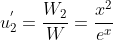 u_{2}^{'}=\frac{W_{2}}{W}=\frac{x^{2}}{e^{x}}