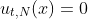 u_{t,N}(x)=0