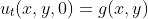 u_{t}(x,y,0)=g(x,y)