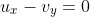 u_{x}-v_{y}=0