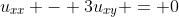 u_{xx} - 3u_{xy} = 0