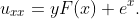 u_{xx}=yF(x)+e^{x}.