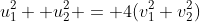 u_1^2 +u_2^2 = 4(v_1^2+v_2^2)