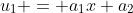 u_1 = a_1x+a_2