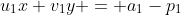 u_1x+v_1y = a_1-p_1