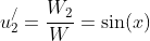 u_2^/=\frac{W_2}{W}=\sin(x)