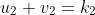 u_2+v_2=k_2