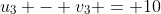 u_3 - v_3 = 10