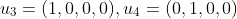 u_3=(1,0,0,0),u_4=(0,1,0,0)