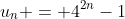 u_n = 4^{2n}-1