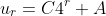 u_r=C4^r+A