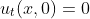 u_t(x,0)=0