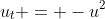 u_t = -u^2