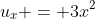 u_x = 3x^2