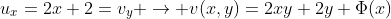 u_x=2x+2=v_y \rightarrow v(x,y)=2xy+2y+\Phi(x)