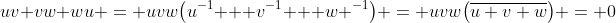 uv+vw+wu = uvw\bigl(u^{-1} + v^{-1} + w ^{-1}\bigr) = uvw\bigl(\overline{u+v+w}\bigr) = 0