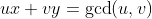 ux+vy=\mathrm{gcd}(u,v)