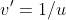 v'=1/u