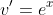 v'=e^x