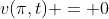 v(\pi,t) = 0